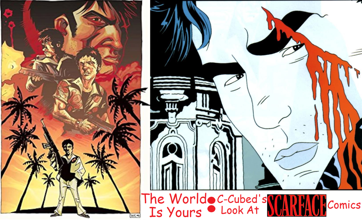 “The World Is Yours”: A Scarface Comics Review